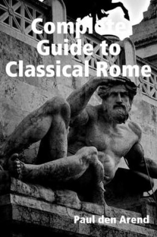 Cover of Complete Guide to Classical Rome