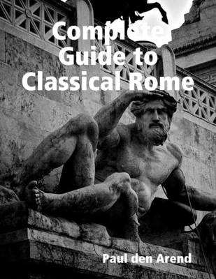 Book cover for Complete Guide to Classical Rome