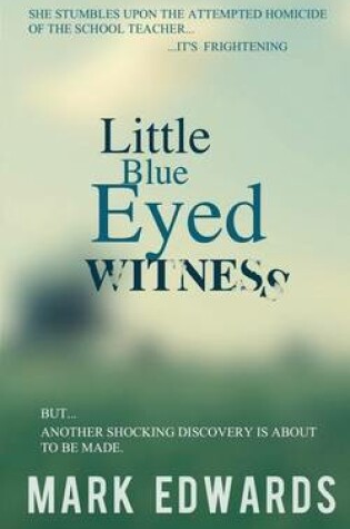 Cover of Little Blue Eyed Witness