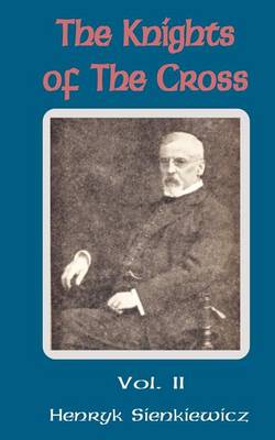 Book cover for The Knights of the Cross (Volume Two)