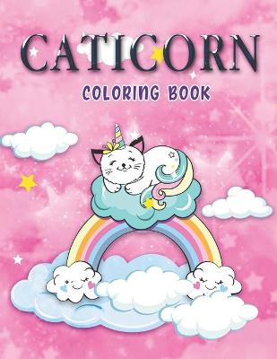 Book cover for Caticorn Coloring Book