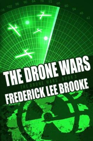 Cover of The Drone Wars (The Drone Wars