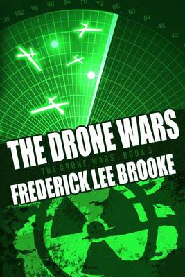 Cover of The Drone Wars (The Drone Wars