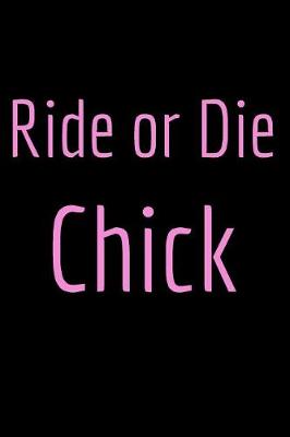 Book cover for Ride or Die Chick