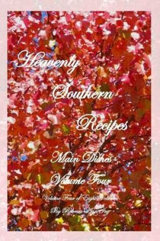 Cover of Heavenly Southern Recipes - Main Dishes