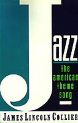 Book cover for Jazz: The American Theme Song