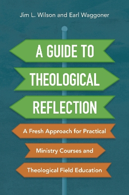 Book cover for A Guide to Theological Reflection