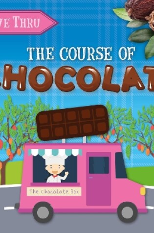 Cover of The Course of Chocolate