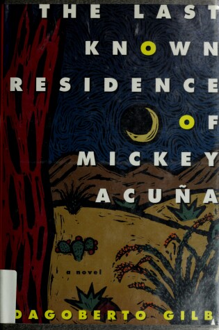 Cover of The Last Known Residence of Mickey Acuna