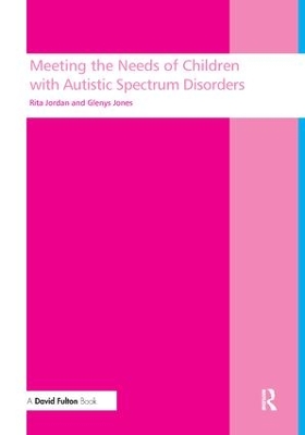 Book cover for Meeting the Needs of Children with Autistic Spectrum Disorders