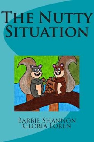 Cover of The Nutty Situation