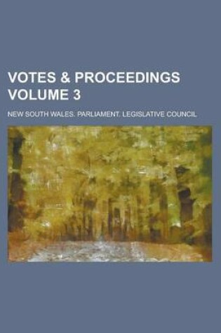 Cover of Votes & Proceedings Volume 3