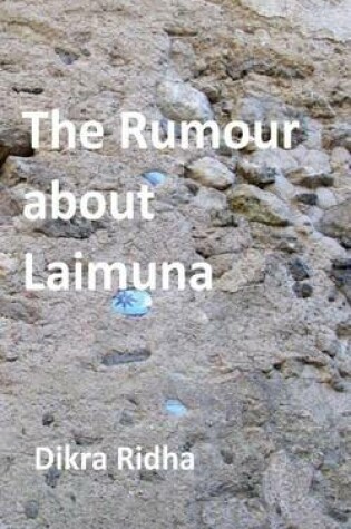 Cover of The Rumour about Laimuna