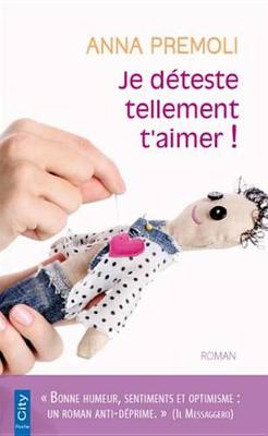 Book cover for Je Deteste Tellement T'Aimer !