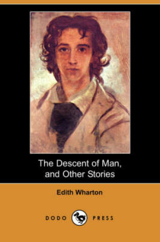 Cover of The Descent of Man, and Other Stories (Dodo Press)