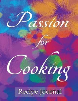 Book cover for Recipe Journal Passion for Cooking