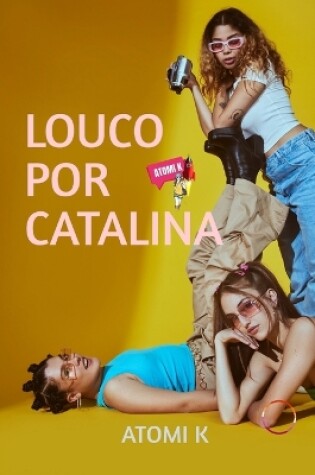 Cover of Louco Por Catalina