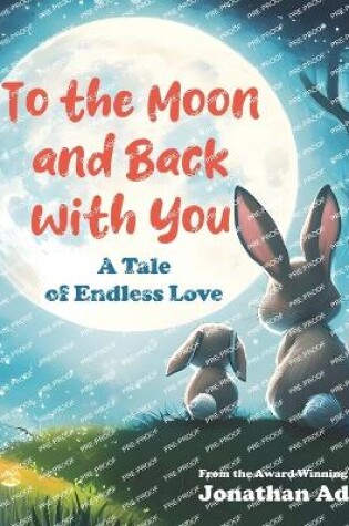 Cover of To The Moon and Back With You