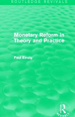 Cover of Monetary Reform in Theory and Practice