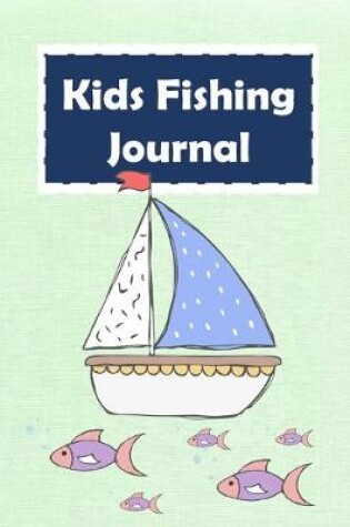 Cover of Kids Fishing Journal