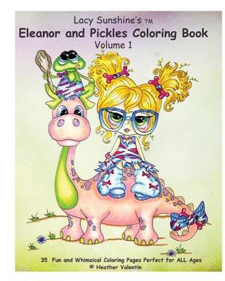 Book cover for Lacy Sunshine's Eleanor and Pickles Coloring Book