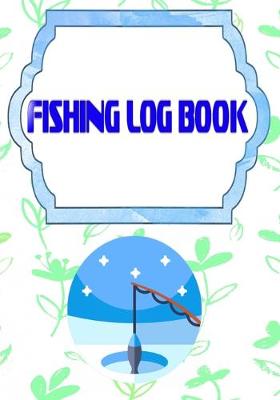 Cover of Fishing Fishing Logbook