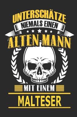 Book cover for Unterschatze Niemals Einen Alten Mann Mit Einem Malteser