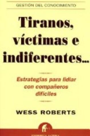 Cover of Tiranosvictimas E Indiferentes