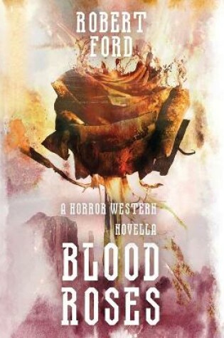 Cover of Blood Roses