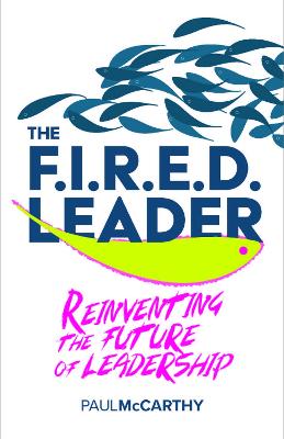 Book cover for The FIRED Leader