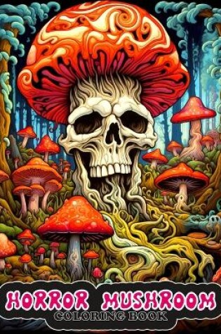 Cover of Horror Mushroom coloring book