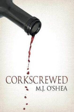 Cover of Corkscrewed