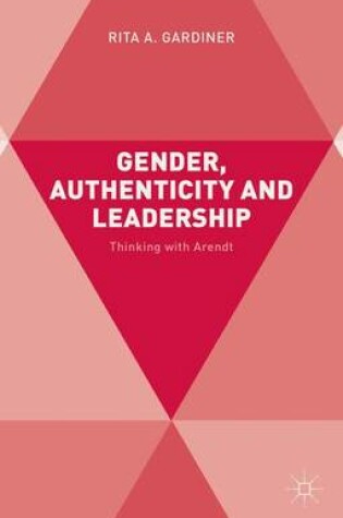 Cover of Gender, Authenticity and Leadership