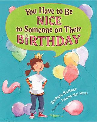 Book cover for You Have to Be Nice to Someone on Their Birthday