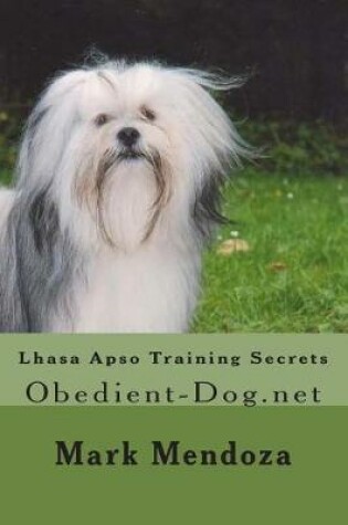 Cover of Lhasa Apso Training Secrets