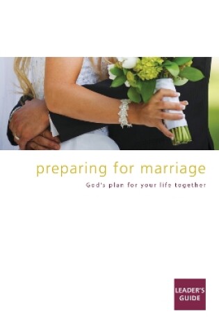 Cover of Preparing for Marriage - Leaders Guide