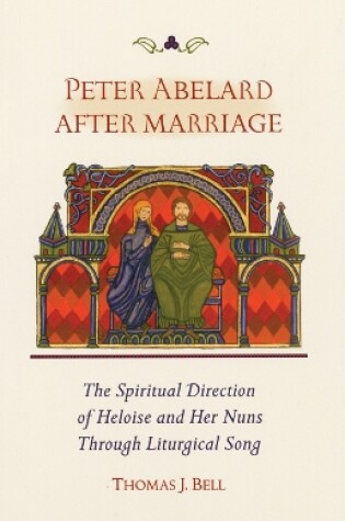 Cover of Peter Abelard After Marriage