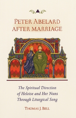 Cover of Peter Abelard After Marriage