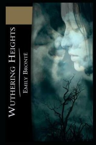 Cover of Wuthering Heights (Annotated) Unabridged Detailed Annotations