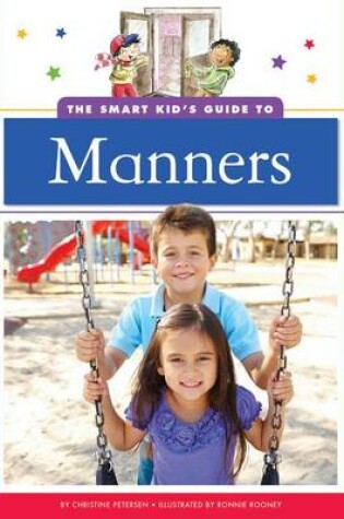 Cover of The Smart Kid's Guide to Manners