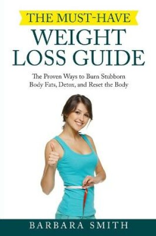 Cover of The Must-Have Weight Loss Guide