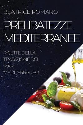 Book cover for Prelibatezze Mediterranee