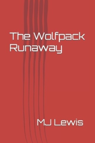 Cover of The Wolfpack Runaway