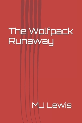 Book cover for The Wolfpack Runaway