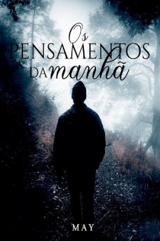 Cover of Os Pensamentos Da Manh