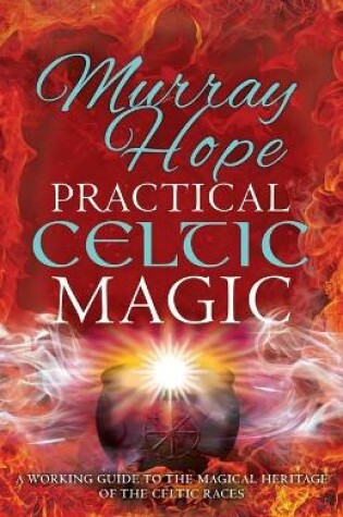 Cover of Practical Celtic Magic