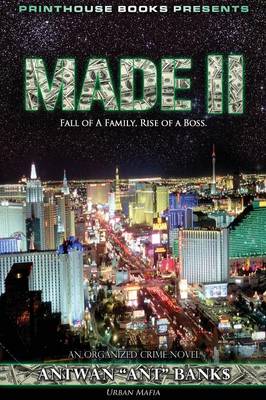 Book cover for MADE II; Fall of A Family, Rise of A Boss. (Part 2 of MADE; Crime Thriller Trilogy) Urban Mafia