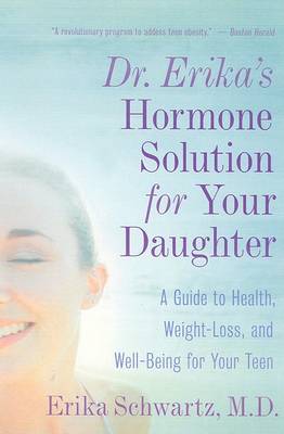 Book cover for Dr. Erika's Hormone Solution for Your Daughter