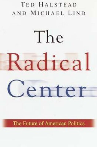 Cover of The Radical Center