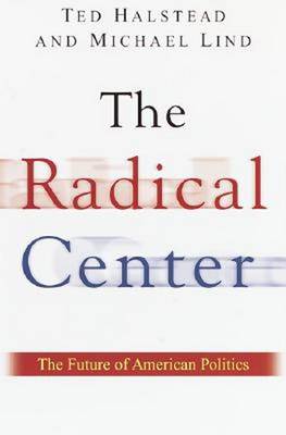 Book cover for The Radical Center